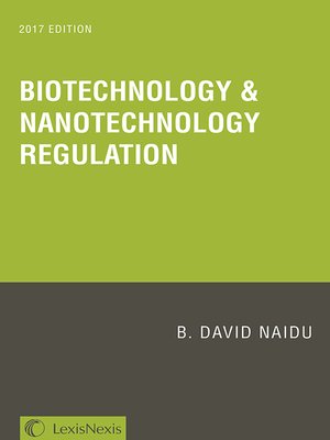 cover image of Biotechnology & Nanotechnology Regulation
